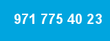 971 775 40 23